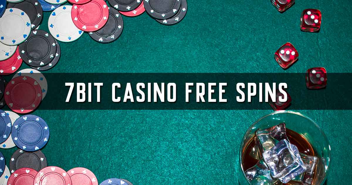 7Bit Casino Free Spins