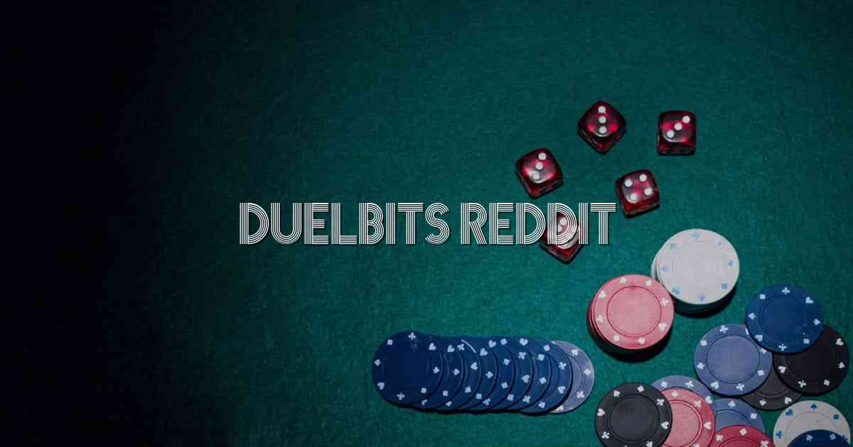 Duelbits Reddit