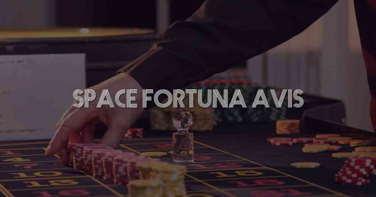 Space Fortuna Avis